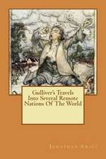 Gulliver's Travels Into Several Remote Nations of the World