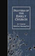 Prayers of the Early Church