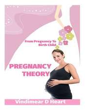 Pregnancy Theory