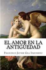 El Amor En La Antiguedad