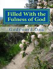 Filled with the Fulness of God