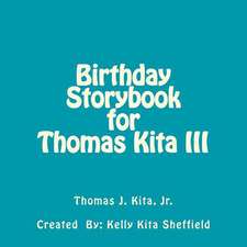 Birthday Storybook for Thomas Kita III