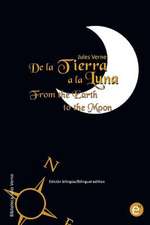 de La Tierra a la Luna/From the Earth to the Moon