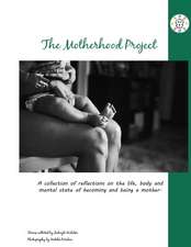 The Motherhood Project