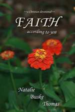 Faith According to You