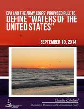 EPA and the Army Corps' Proposed Rule to Define Waters of the United States