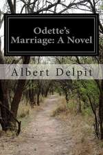 Odette's Marriage