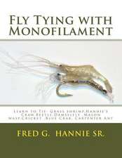 Fly Tying with Monofilament