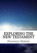 Exploring the New Testament