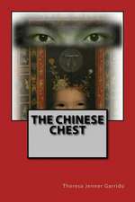 The Chinese Chest