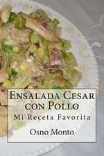 Ensalada Cesar Con Pollo