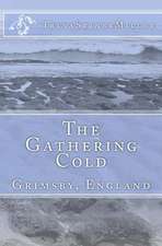 The Gathering Cold