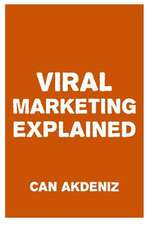 Viral Marketing Explained