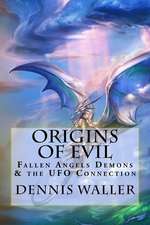 Origins of Evil