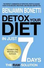 Detox Your Diet in Just 7 Days