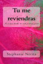 Tu Me Reviendras