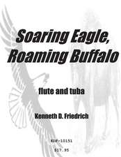 Soaring Eagle, Roaming Buffalo