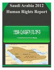 Saudi Arabia 2012 Human Rights Report