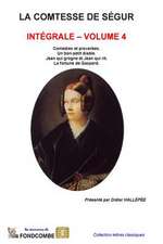 La Comtesse de Segur - Integrale - Volume 4