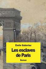 Les Esclaves de Paris