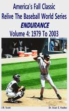 America's Fall Classic - Relive the Baseball World Series (Vol. 4