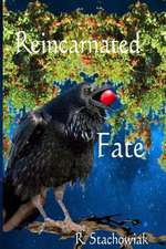 Reincarnated Fate