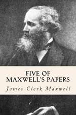 Five of Maxwell's Papers