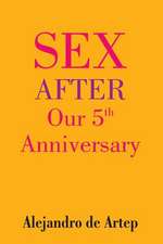 Sex After Our 5th Anniversary