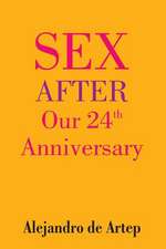 Sex After Our 24th Anniversary