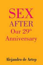 Sex After Our 29th Anniversary