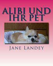 Alibi Und Ihr Pet