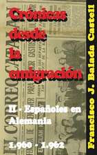 Cronicas Desde La Emigracion