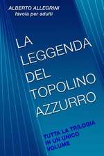 La Leggenda del Topolino Azzurro