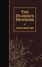 The Pilgrim's Progress