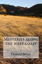 Mysteries Along the West Coast