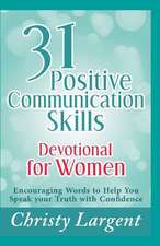 31 Positive Communication Skills Devotional for Women