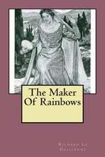 The Maker of Rainbows