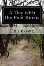 A Day with the Poet Burns