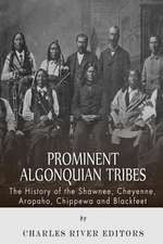 Prominent Algonquian Tribes