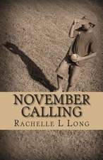 November Calling