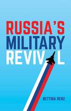 Russia′s Military Revival