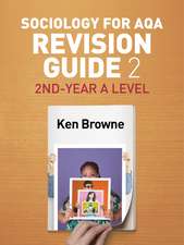 Sociology for AQA Revision Guide 2 – 2nd–Year A Level