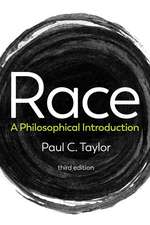 Race – A Philosophical Introduction 3E