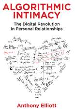 Algorithmic Intimacy – The Digital Revolution in Personal Relationships