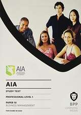 BPP Learning Media: AIA 10 Business Management