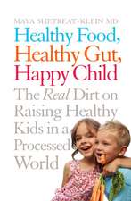 Healthy Food, Healthy Gut, Happy Child