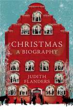 Christmas A Biography