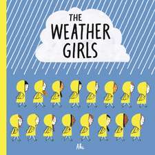 Mach, A: The Weather Girls