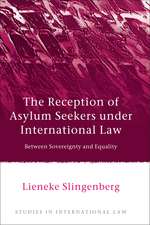 The Reception of Asylum Seekers under International Law: Between Sovereignty and Equality