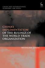 China’s Implementation of the Rulings of the World Trade Organization